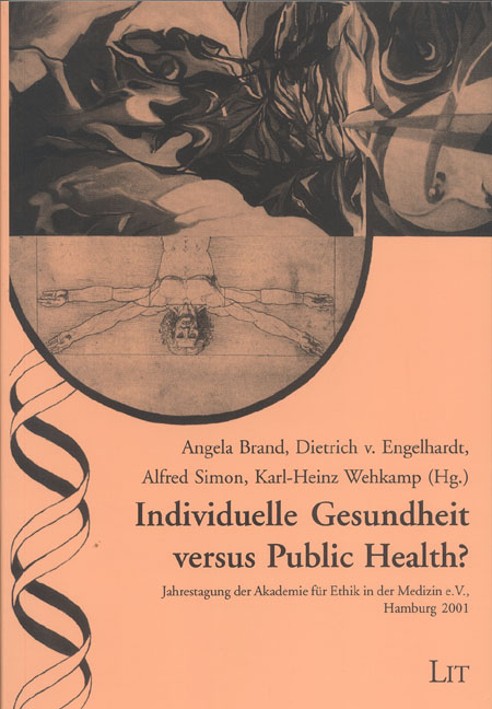 Individuelle Gesundheit Versus Public Health? | Medizin | Publikationen ...