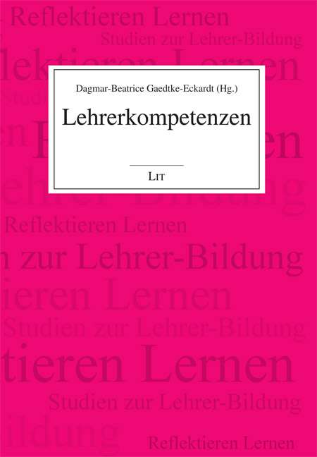 Lehrerkompetenzen | Pädagogik | Publikationen | LIT Verlag