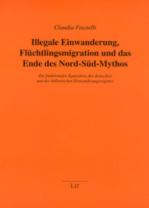 Illegale Einwanderung, Flüchtlingsmigration und das Ende des Nord-Süd-Mythos