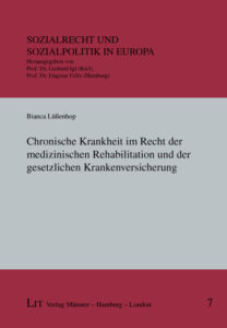 Chronische Krankheit im Recht der medizinischen Rehabilitation und der gesetzlichen Krankenversicherung