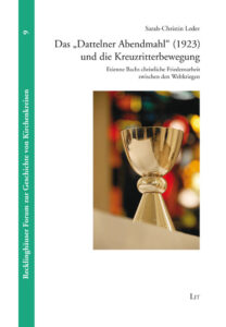 Das "Dattelner Abendmahl" (1923) und die Kreuzritterbewegung