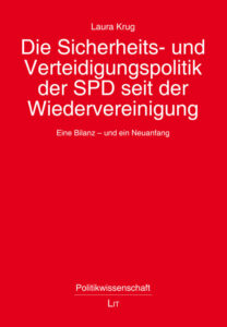 Die Sicherheits- und Verteidigungspolitik der SPD seit der Wiedervereinigung