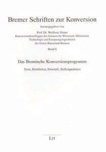 Das Bremische Konversionsprogramm