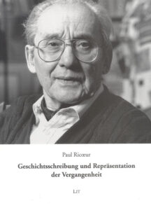 Geschichtsschreibung und Repräsentation der Vergangenheit