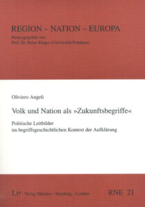 Volk und Nation als »Zukunftsbegriffe«