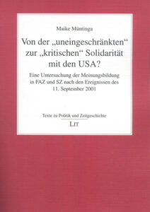 Von der "uneingeschränkten" zur "kritischen" Solidarität mit den USA?
