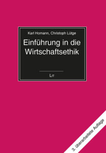 Einführung in die Wirtschaftsethik