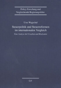Steuerpolitik und Steuerreformen im internationalen Vergleich