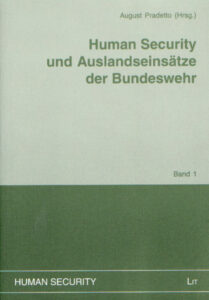 Human Security und Auslandseinsätze der Bundeswehr