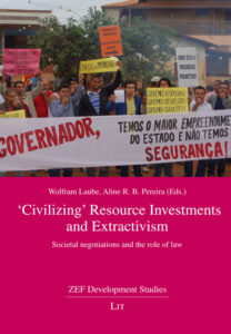 'Civilizing' Resource Investments and Extractivism