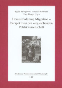 Herausforderung Migration - Perspektiven der vergleichenden Politikwissenschaft