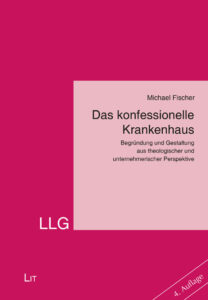 Das konfessionelle Krankenhaus