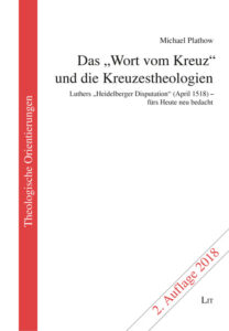 Das "Wort vom Kreuz" und die Kreuzestheologien