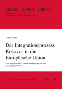 Der Integrationsprozess Kosovos in die Europäische Union