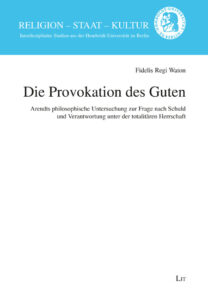 Die Provokation des Guten