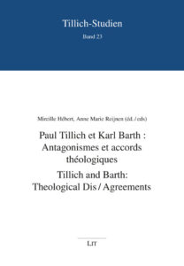 Paul Tillich et Karl Barth: Accords et antagonismes théologiques
