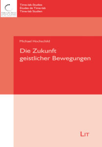 Die Zukunft geistlicher Bewegungen