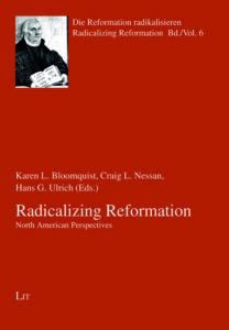 Radicalizing Reformation