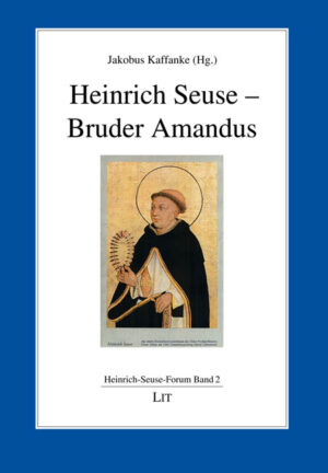 Heinrich Seuse - Bruder Amandus