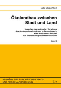 Ökolandbau zwischen Stadt und Land