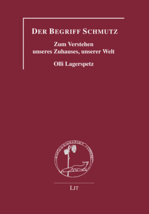 Der Begriff Schmutz