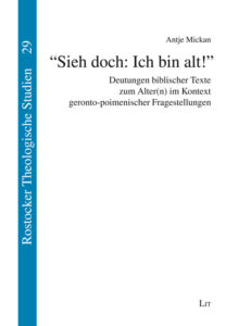 "Sieh doch: Ich bin alt!"