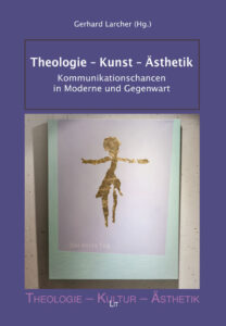 Theologie - Kunst - Ästhetik