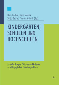 Kindergärten, Schulen und Hochschulen