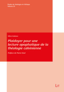 Plaidoyer pour une lecture apophatique de la théologie calvinienne