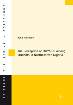 The Perception of HIV/AIDS among Students in Northeastern Nigeria