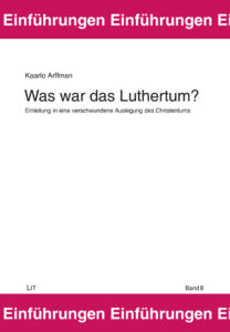 Was war das Luthertum?