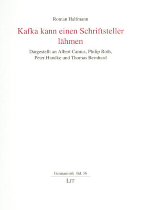 Kafka kann einen Schriftsteller lähmen