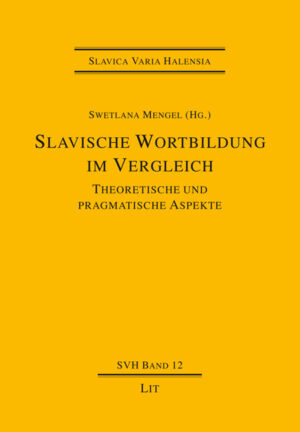 Slavische Wortbildung im Vergleich