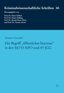Der Begriff "öffentliches Interesse" in den §§ 153 StPO und 45 JGG