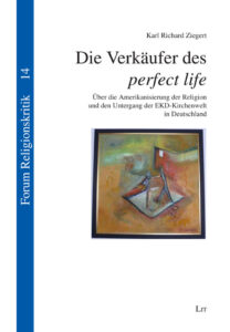 Die Verkäufer des "perfect life"