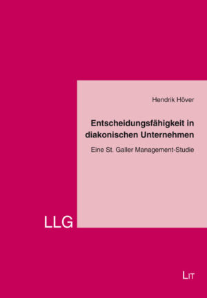 Entscheidungsfähigkeit in diakonischen Unternehmen