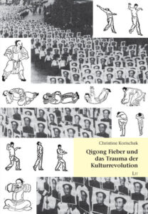 Qigong Fieber und das Trauma der Kulturrevolution