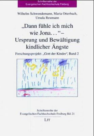 Dann fühle ich mich wie Jona... - Ursprung und Bewältigung kindlicher Ängste