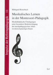 Musikalisches Lernen in der Montessori-Pädagogik