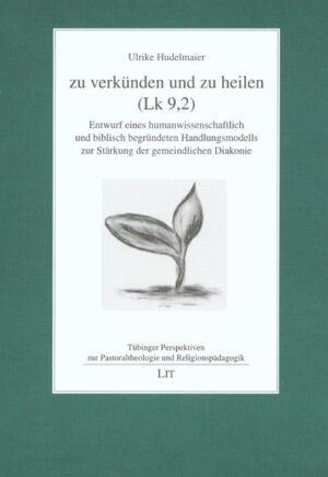zu verkünden und zu heilen (Lk 9,2)