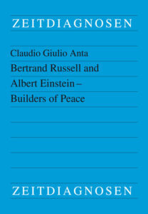Bertrand Russell and Albert Einstein – Builders of Peace