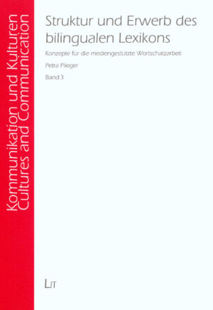 Struktur und Erwerb des bilingualen Lexikons