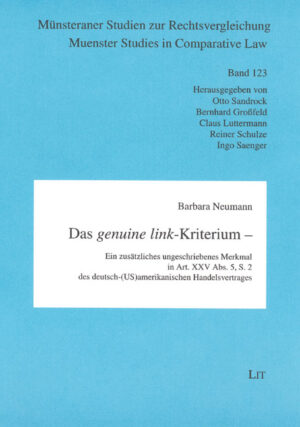 Das genuine link-Kriterium - Ein zusätzliches ungeschriebenes Merkmal in Art. XXV Abs. 5, S. 2 des deutsch-(US)amerikanischen Handelsvertrages