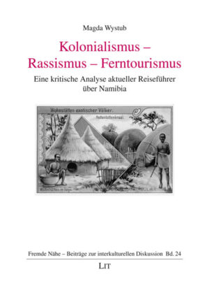 Kolonialismus - Rassismus - Ferntourismus