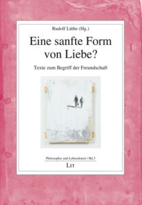 Eine sanfte Form von Liebe?