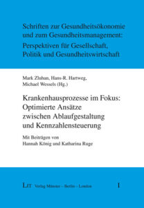 Krankenhausprozesse im Fokus: Optimierte Ansätze zwischen Ablaufgestaltung und Kennzahlensteuerung