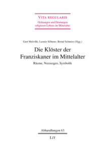 Die Klöster der Franziskaner im Mittelalter