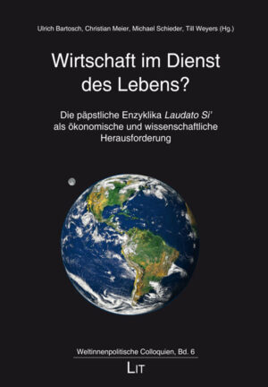 Wirtschaft im Dienst des Lebens?