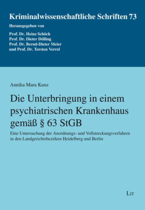 Die Unterbringung in einem psychiatrischen Krankenhaus gemäß § 63 StGB