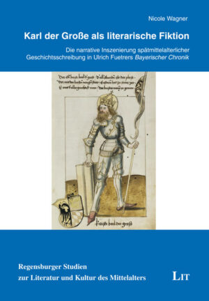 Karl der Große als literarische Fiktion